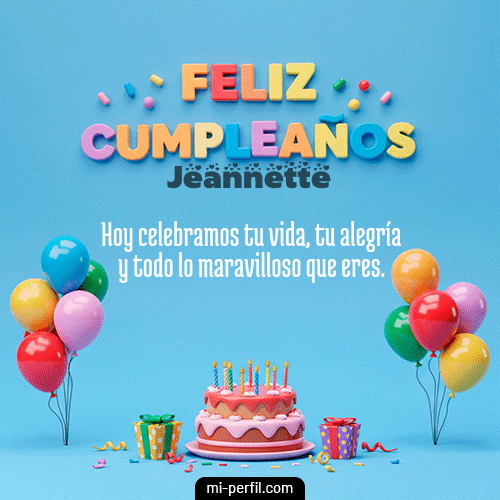 Feliz Cumpleaños VI Jeannette