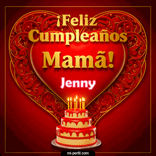 Feliz Cumpleaños Mamá Jenny