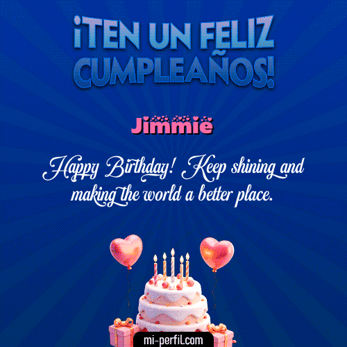 Te un Feliz Cumpleaños Jimmie