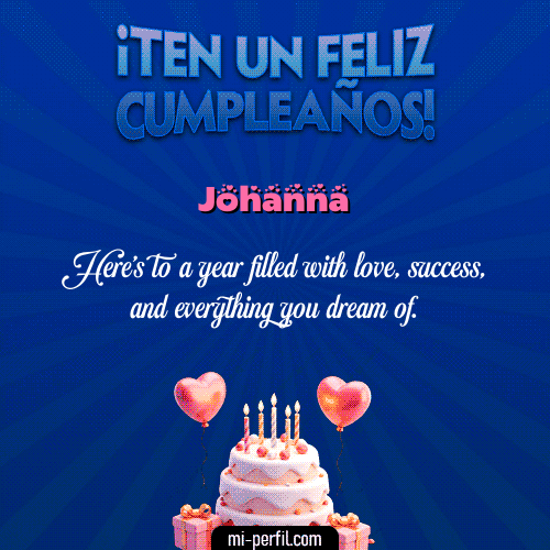 Te un Feliz Cumpleaños Johanna