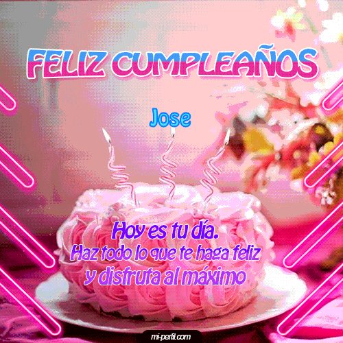 Feliz Cumpleaños III Jose