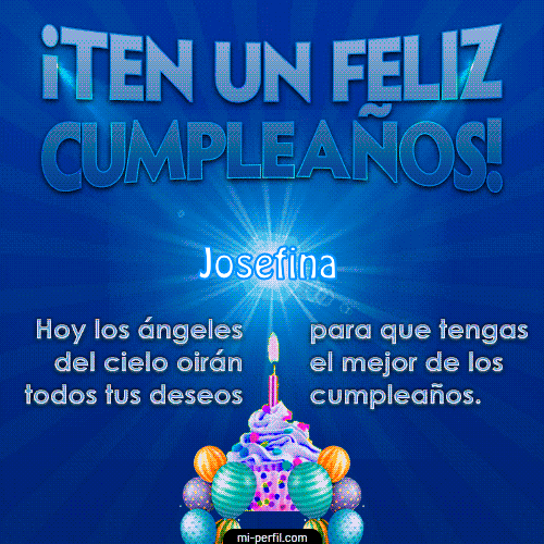 Te un Feliz Cumpleaños Josefina