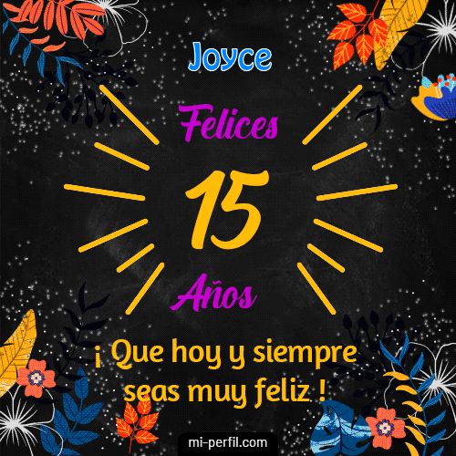 Feliz 15 Años Joyce