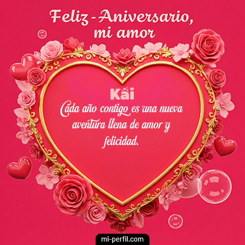 Feliz Aniversario Mi Amor Kai