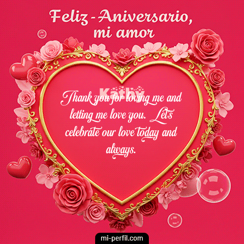 Feliz Aniversario Mi Amor Kathy