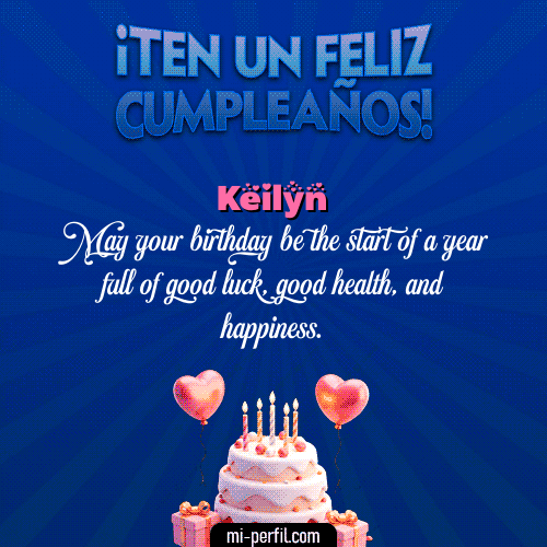 Te un Feliz Cumpleaños Keilyn