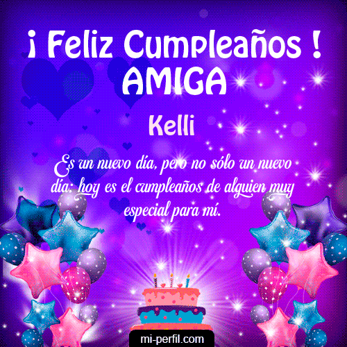 Feliz Cumpleaños Amiga 2 Kelli