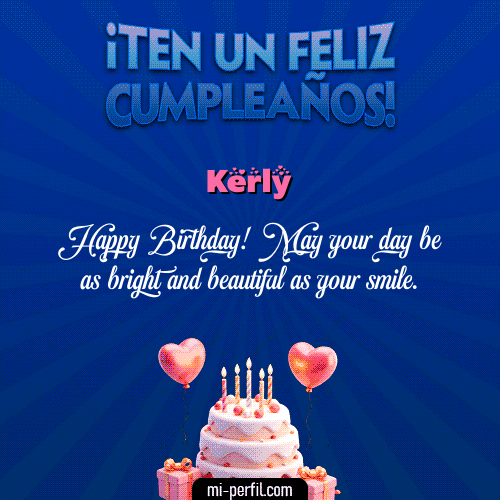 Te un Feliz Cumpleaños Kerly