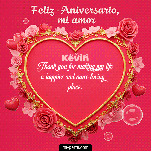 Feliz Aniversario Mi Amor Kevin