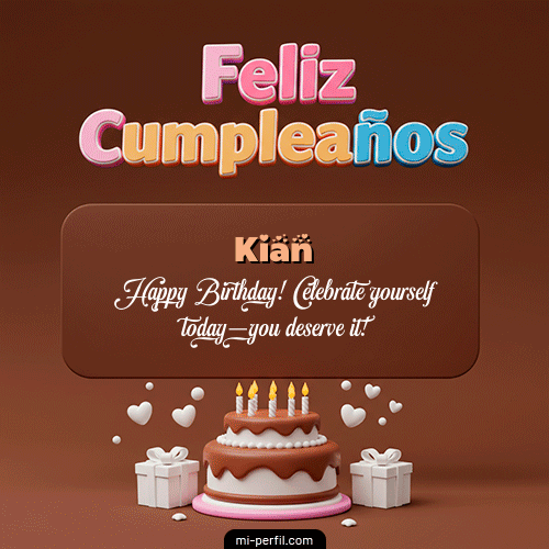 Feliz Cumpleaños IV Kian