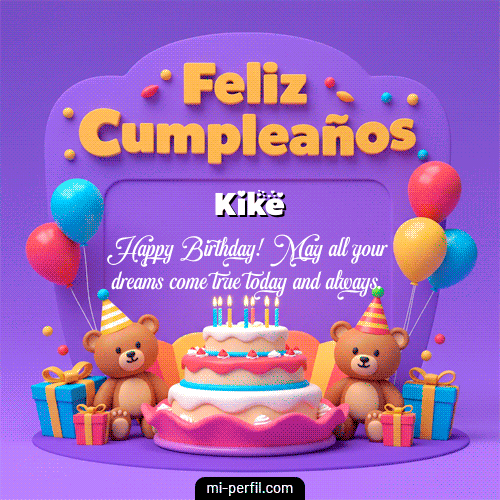 Feliz Cumpleaños XVI Kike