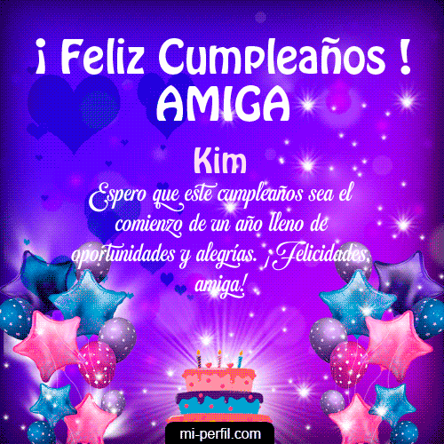 Feliz Cumpleaños Amiga 2 Kim