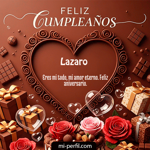 Feliz Cumpleaños VIII Lazaro