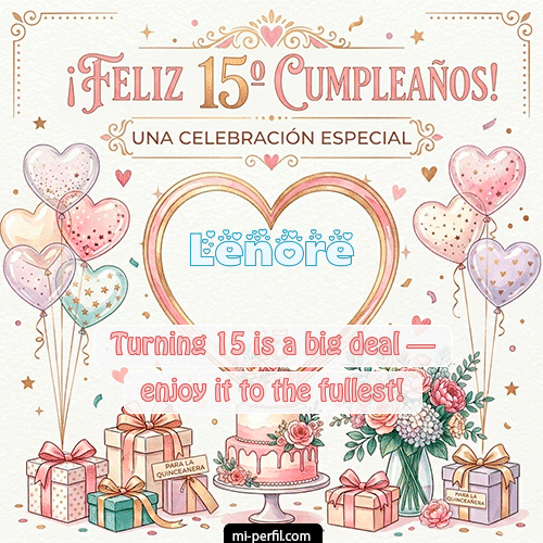GIF Feliz Cumpleaños Feliz Cumpleaños XV Años personalizado con su nombre