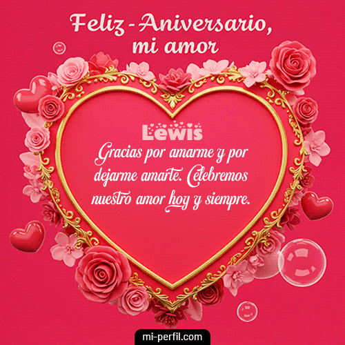 Feliz Aniversario Mi Amor Lewis