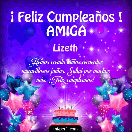 Feliz Cumpleaños Amiga 2 Lizeth