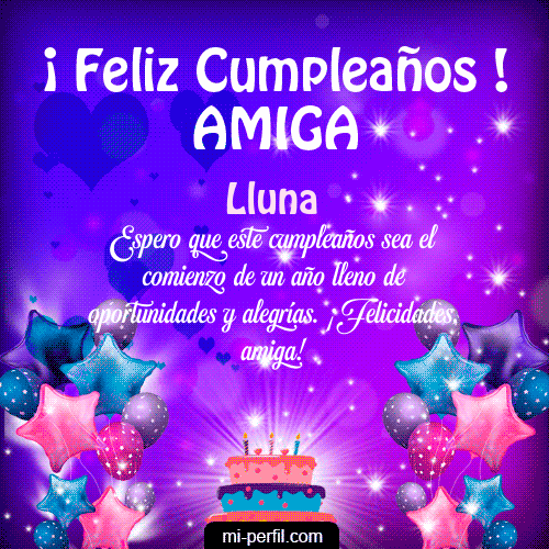 Feliz Cumpleaños Amiga 2 Lluna