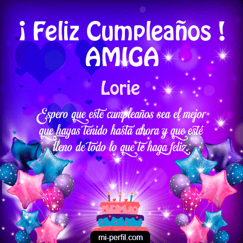 Feliz Cumpleaños Amiga 2 Lorie