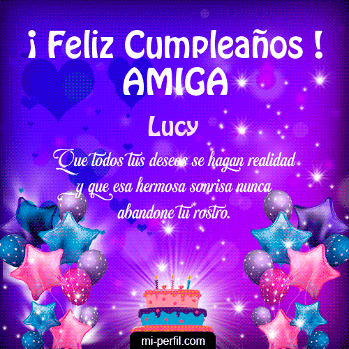 Feliz Cumpleaños Amiga 2 Lucy