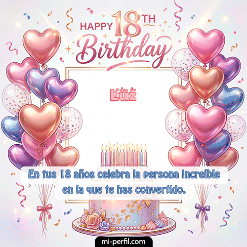 GIF Feliz Cumpleaños Happy 18th BirthDay personalizado con su nombre