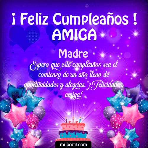 Feliz Cumpleaños Amiga 2 Madre