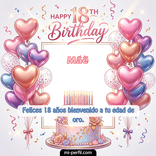GIF Feliz Cumpleaños Happy 18th BirthDay personalizado con su nombre