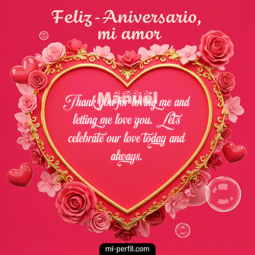Feliz Aniversario Mi Amor Manuel