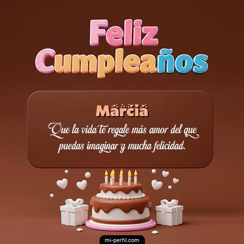 Feliz Cumpleaños IV Marcia