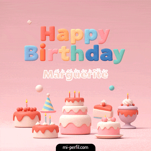 Happy Birthday II Marguerite