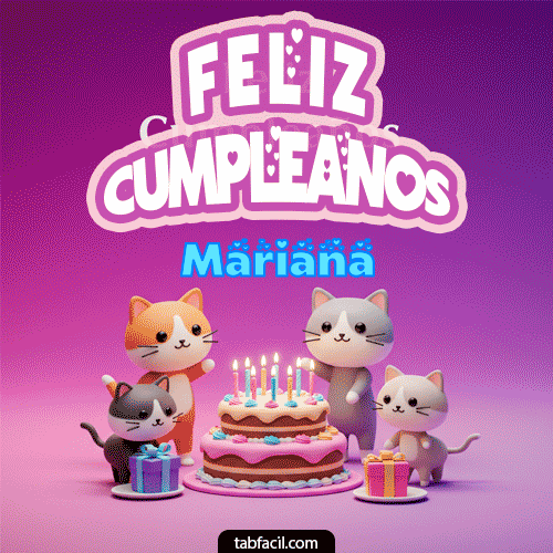 Feliz Cumpleaños III Mariana