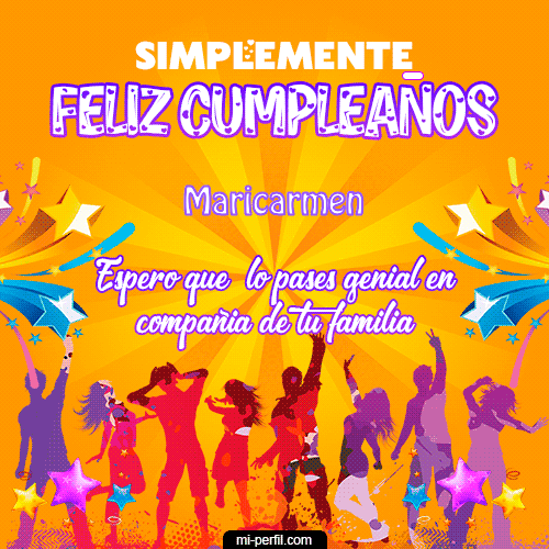 Simplemente Feliz Cumpleaños Maricarmen