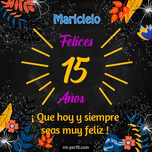 Feliz 15 Años Maricielo