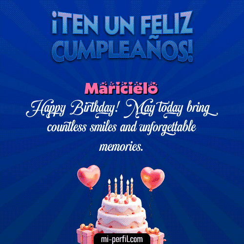 Te un Feliz Cumpleaños Maricielo