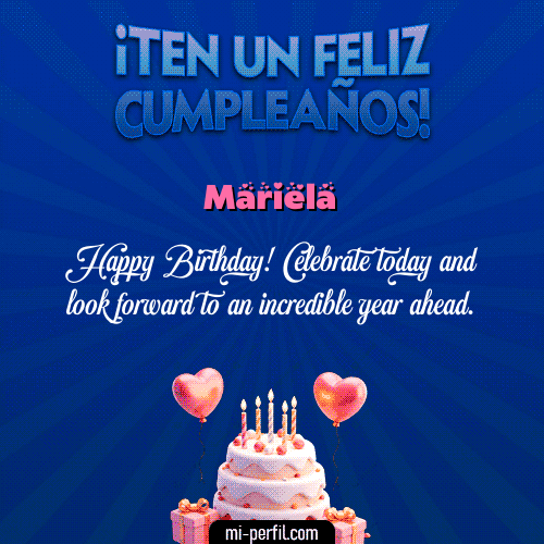 Te un Feliz Cumpleaños Mariela
