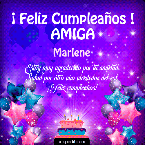 Feliz Cumpleaños Amiga 2 Marlene