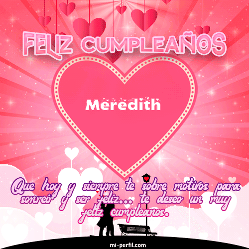 Feliz Cumpleaños Amor Meredith