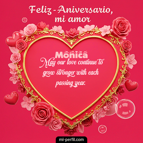 Feliz Aniversario Mi Amor Monica
