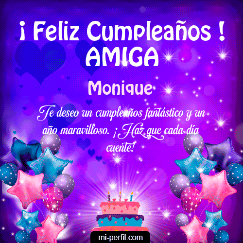Feliz Cumpleaños Amiga 2 Monique