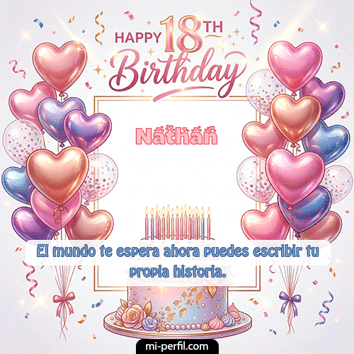GIF Feliz Cumpleaños Happy 18th BirthDay personalizado con su nombre