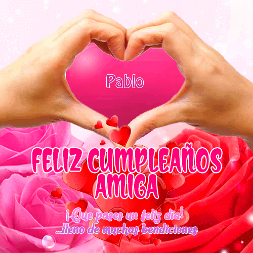 Feliz Cumpleaños Amiga Pablo