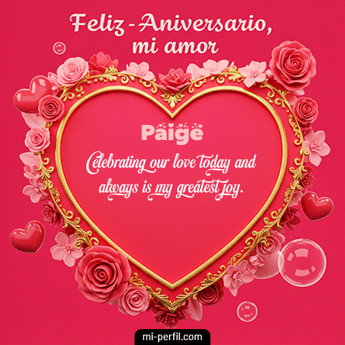 Feliz Aniversario Mi Amor Paige