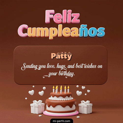 Feliz Cumpleaños IV Patty