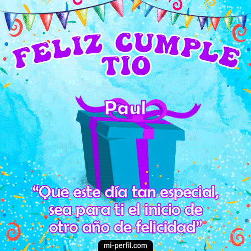 Feliz Cumple Tío Paul