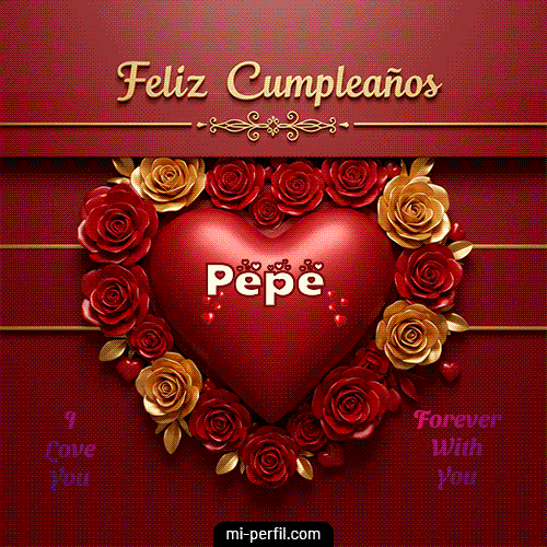 Feliz Aniversario Mi Amor 2 Pepe