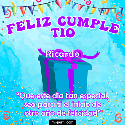 Feliz Cumple Tío Ricardo