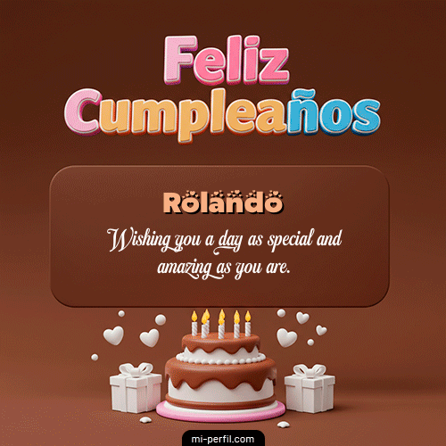 Feliz Cumpleaños IV Rolando
