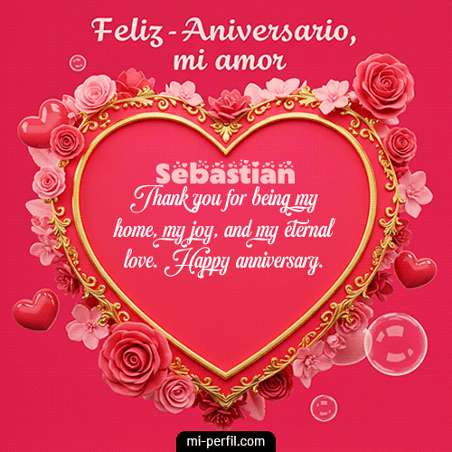 Feliz Aniversario Mi Amor Sebastian