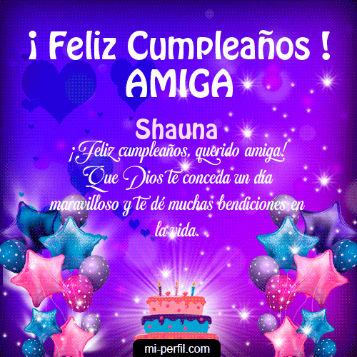Feliz Cumpleaños Amiga 2 Shauna