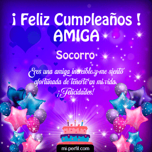 Feliz Cumpleaños Amiga 2 Socorro