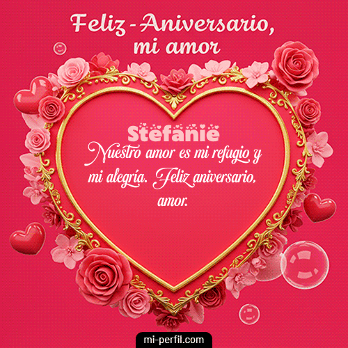 Feliz Aniversario Mi Amor Stefanie